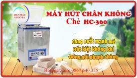 Máy Hút Chân Không Chè HC360