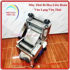 Máy thái bì liên hoàn có lô bằng thép hoặc inox