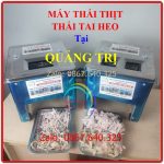 Máy Cắt Thịt Tại Quảng Trị Cao Cấp Bền Bỉ Đảm Bảo Chất Lượng