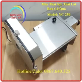 Máy thái lát rau củ quả YC-250 bằng inox 304