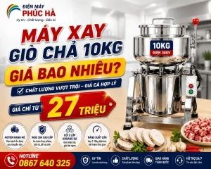 May Xay Gio Cha 10kg Gia Bao Nhieu
