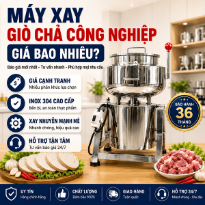 May Xay Gio Cha Cong Nghiep Gia Bao Nhieu